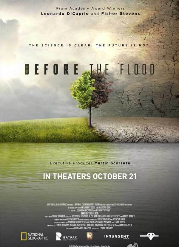 2016年 《洪水泛滥之前》莱昂纳多·迪卡普里奥的全新纪录片