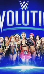 全美女摔角：WWE（世界摔角娱乐）2018年付费大赛：女子进化